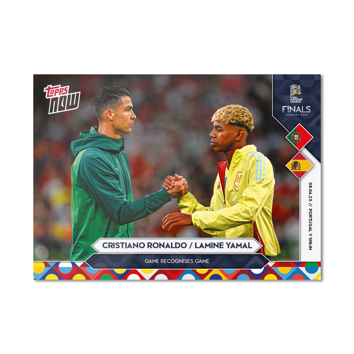 Topps NOW 2025 - Cristiano Ronaldo -  Lamine Yamal – Game Recognises Game